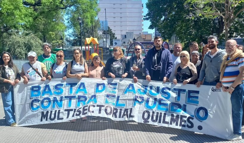 La Multisectorial quilmeña marcha este viernes contra la reforma laboral de Milei